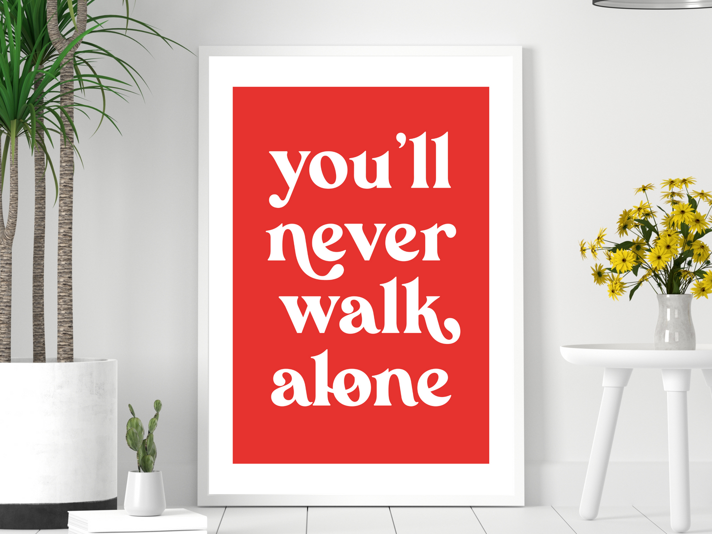 You'll Never Walk Alone - Red