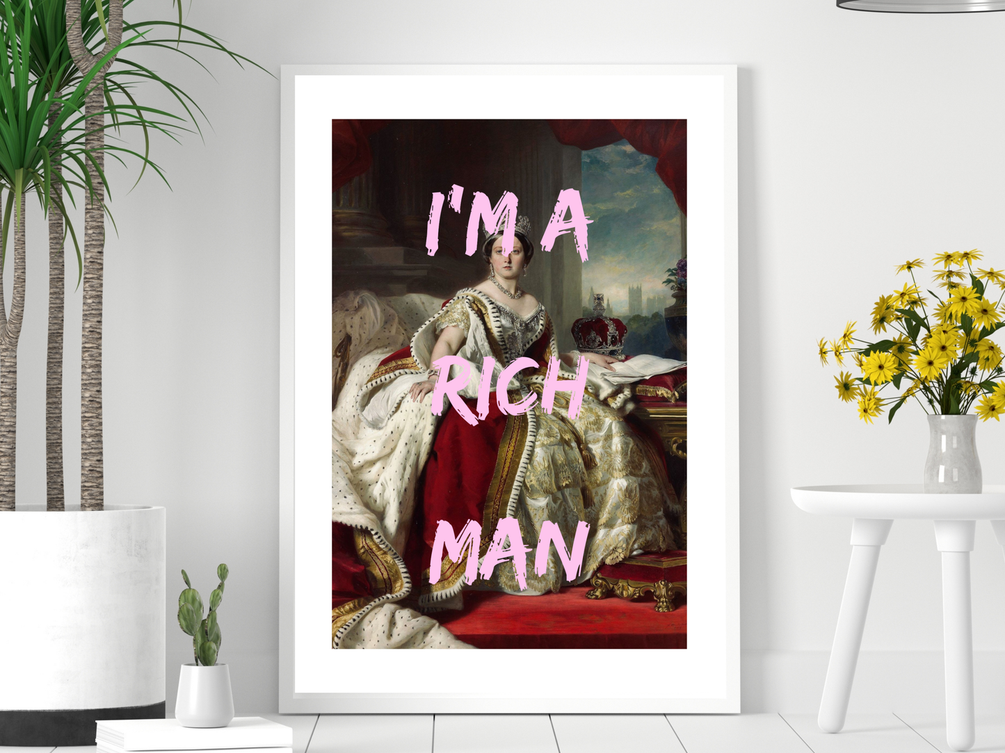 I'm A Rich Man Poster Print | Altered Art