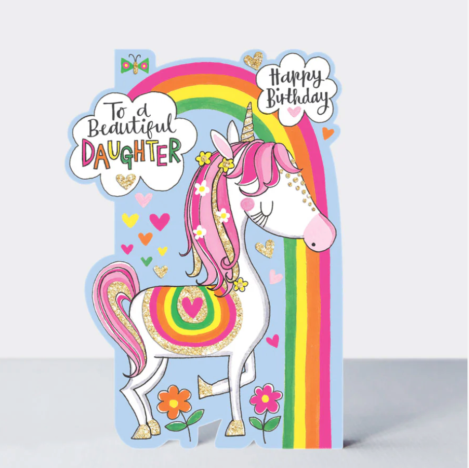 Daughter Unicorn Birthday Card, a die-cut greetings card with a unicorn, rainbow and To a beautiful Daughter
