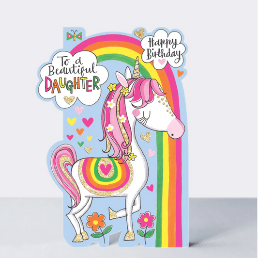 Daughter Unicorn Birthday Card, a die-cut greetings card with a unicorn, rainbow and To a beautiful Daughter