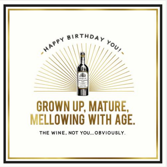 Grown Up, Mature, Mellowing With Age greetings card with a wine bottle illustration and gold lettering
