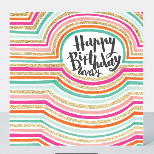 Happy Birthday Lovely Card with glittery rainbow stripes and black script Happy Birthday Lovely lettering