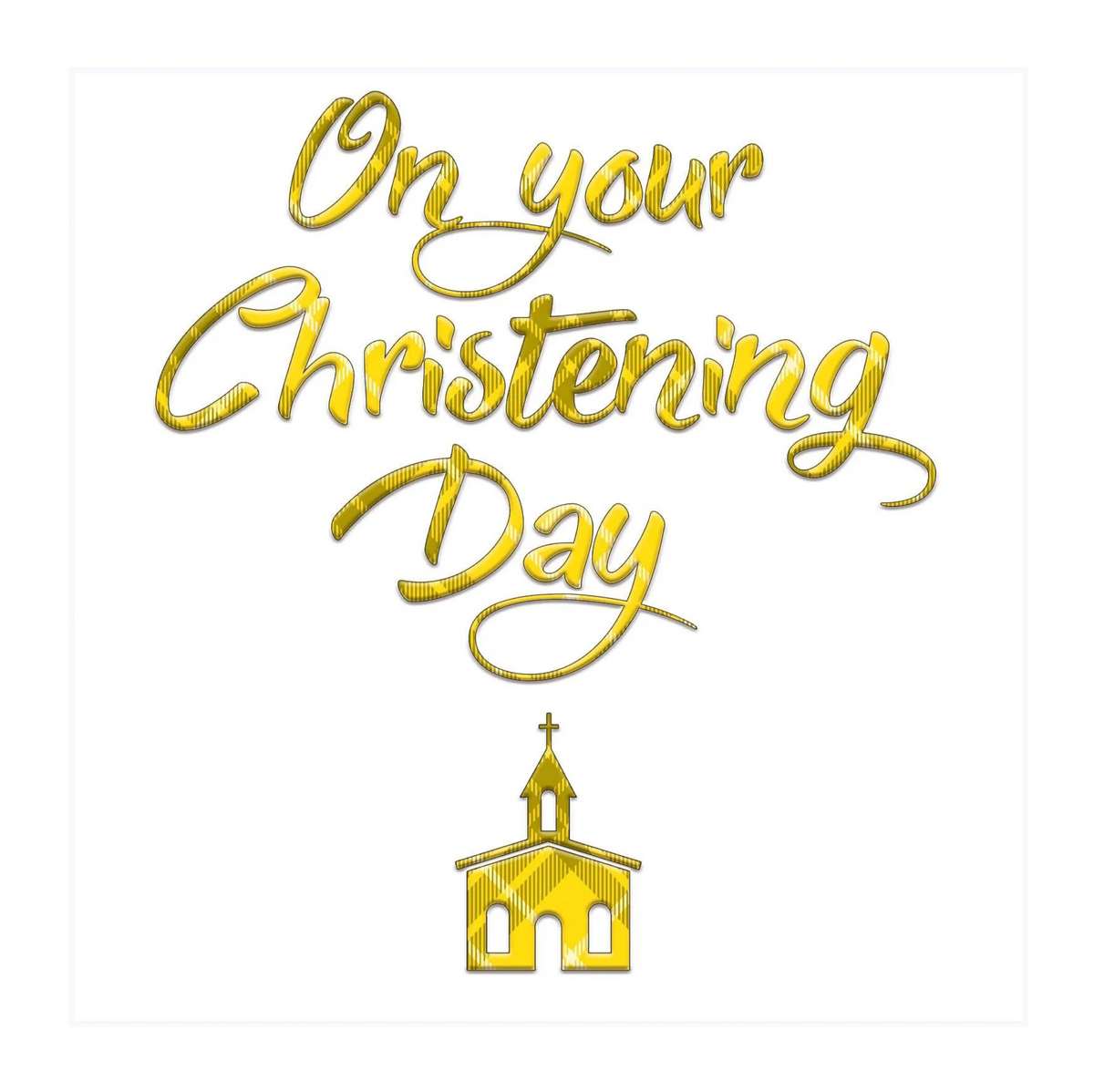 On Your Christening Day Card with gold script lettering and a small gold church on white