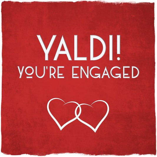 Yaldi! You're Engaged Greetings Card