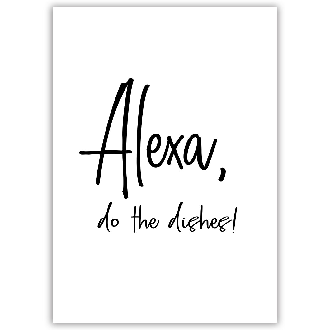 Alexa, do the dishes