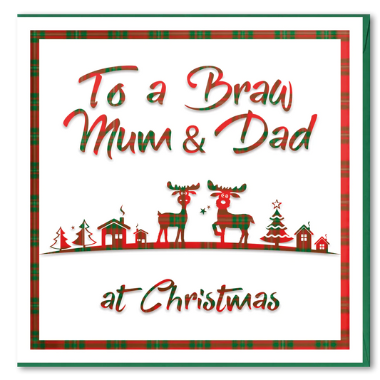 To a Braw Mum & Dad at Christmas Card