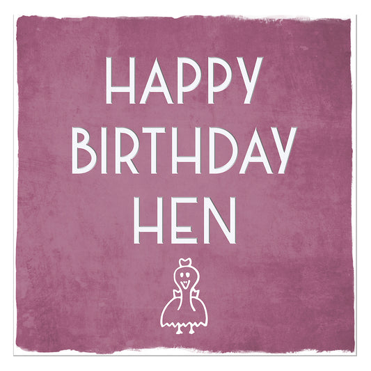 Happy Birthday Hen Greetings Card