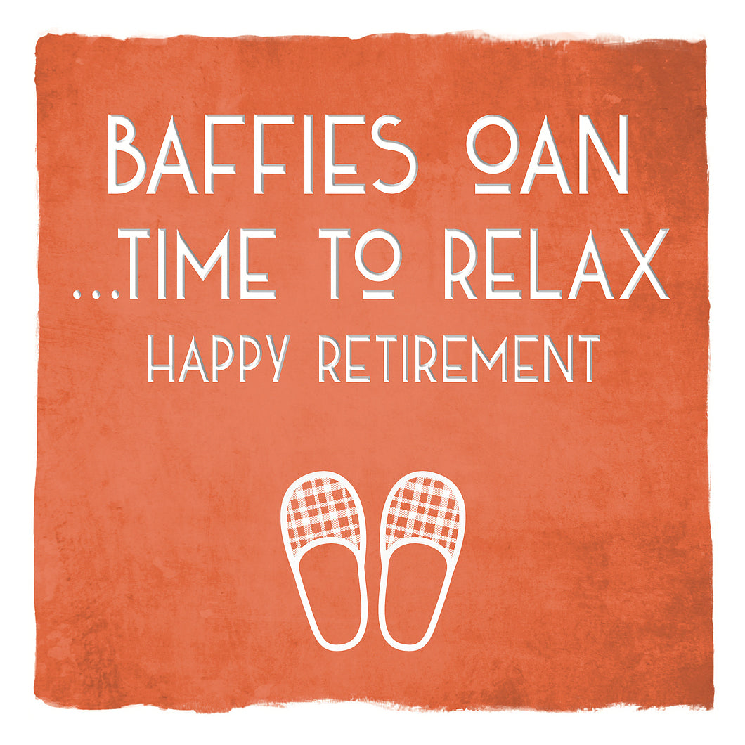 Baffies Oan Happy Retirement Greetings Card