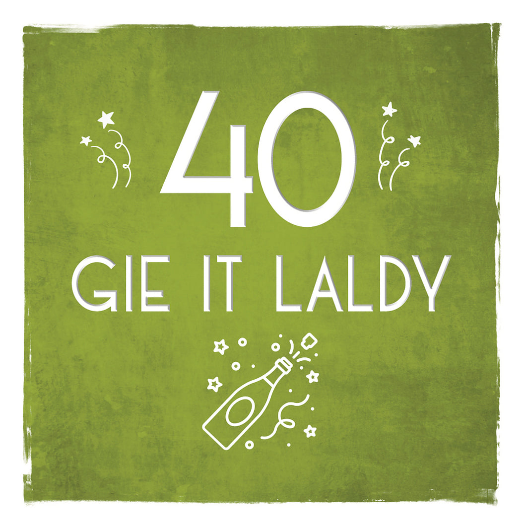 40 Gie It Laldy Greetings Card