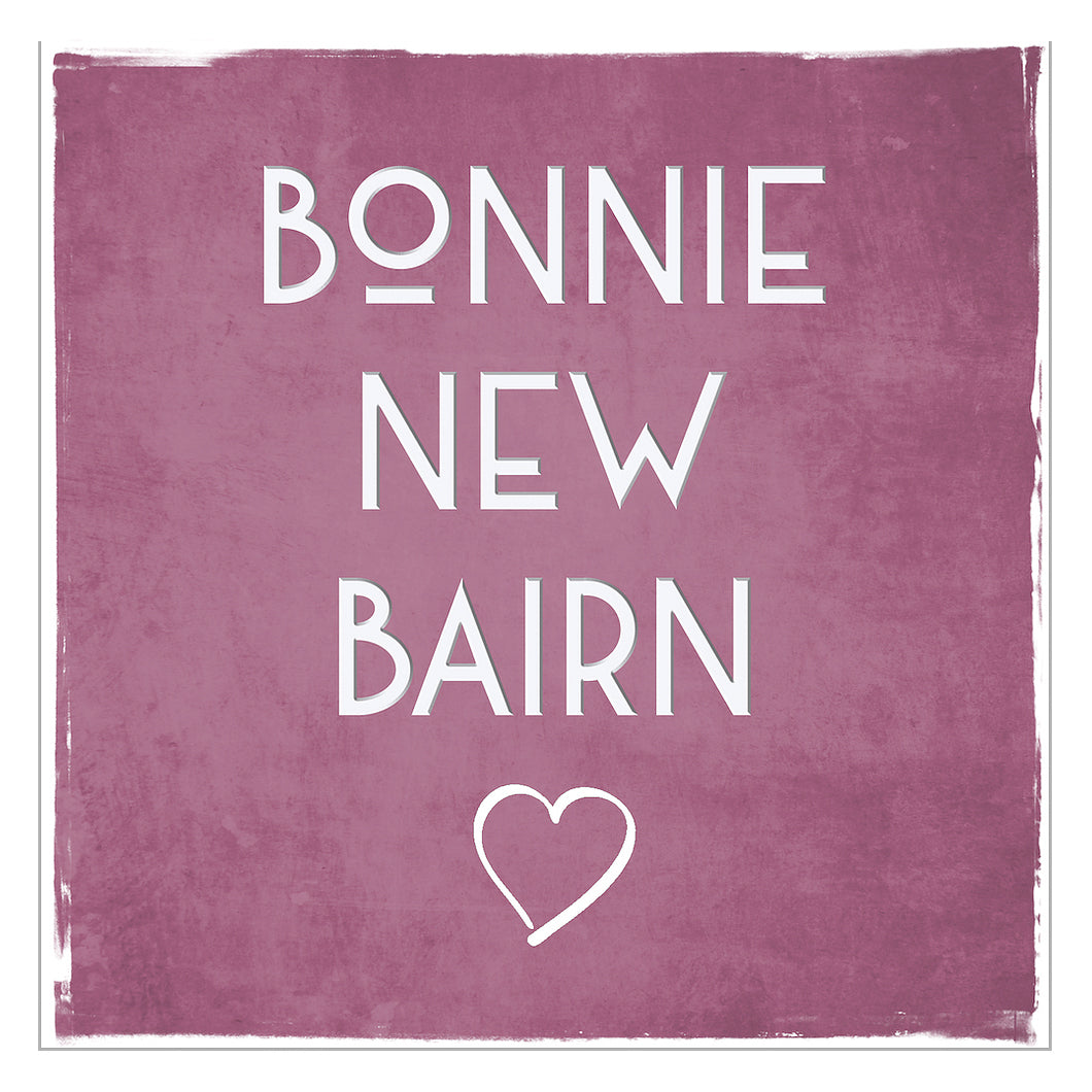 Bonnie New Bairn (Pink) Greetings Card