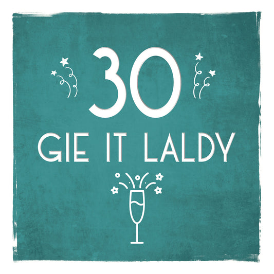 30 Gie It Laldy Greetings Card
