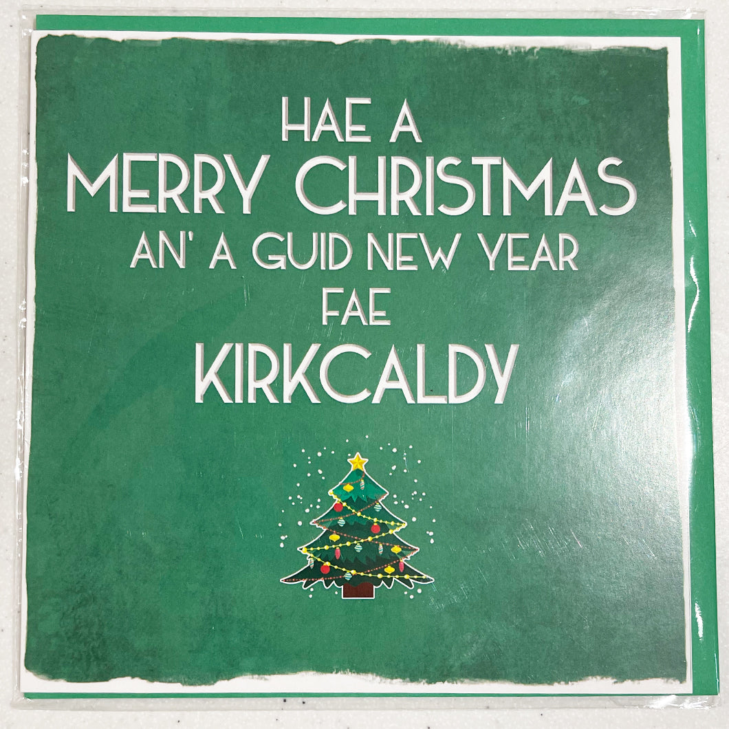 Hae A Merry Christmas - Kirkcaldy
