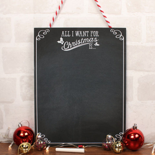 All I Want for Christmas Chalk Board